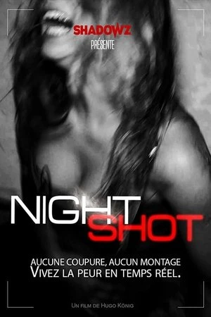 Regarder Night Shot en streaming complet