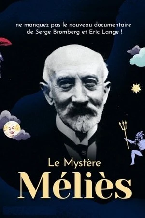 Regarder Le Mystère Méliès en streaming complet