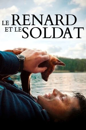 Regarder Le renard et le soldat en streaming complet