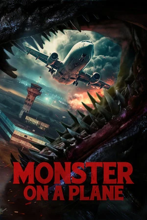 Regarder Monster on a Plane en streaming complet