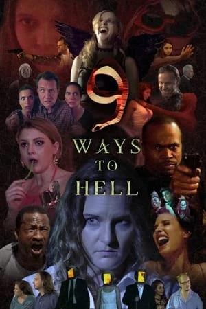 Regarder 9 Ways to Hell en streaming complet