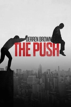 Regarder Derren Brown: The Push en streaming complet