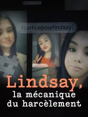 Regarder Lindsay, la mécanique du harcèlement en streaming complet