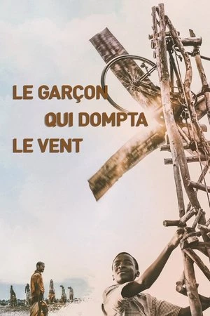 Regarder Le Garçon qui dompta le vent en streaming complet