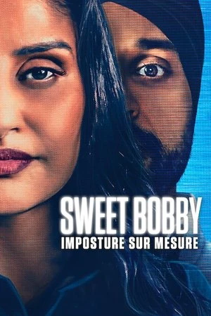 Regarder Sweet Bobby : Imposture sur mesure en streaming complet
