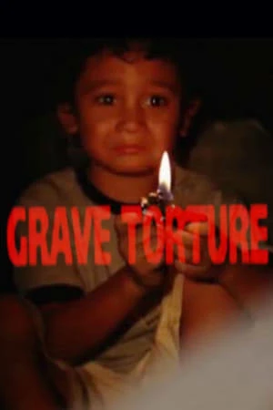 Regarder Grave Torture en streaming complet