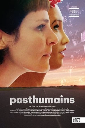 Regarder Posthumains en streaming complet