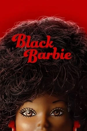 Regarder Black Barbie en streaming complet