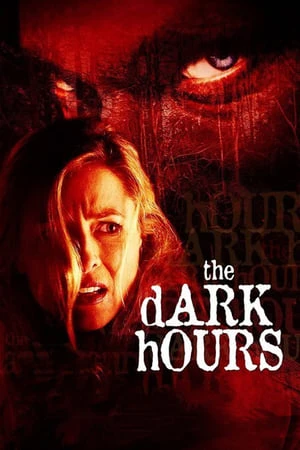 Regarder The Dark Hours en streaming complet
