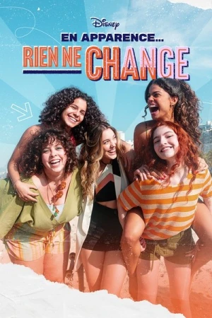 Regarder En apparence… Rien ne change - Saison 1 en streaming complet