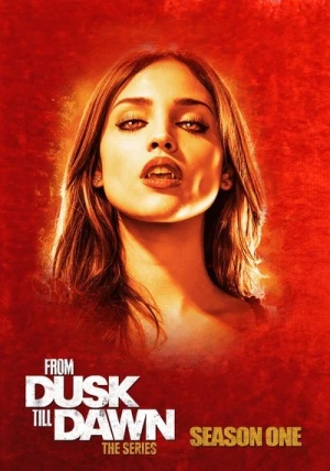 Regarder From Dusk Till Dawn: The Series - Saison 1 en streaming complet