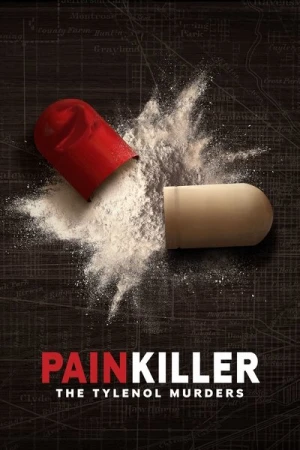 Regarder Painkiller: The Tylenol Murders - Saison 1 en streaming complet