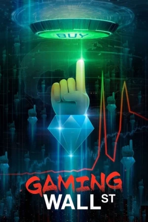 Regarder Gaming Wall Street - Saison 1 en streaming complet