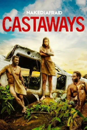 Regarder Naked and Afraid: Castaways - Saison 1 en streaming complet