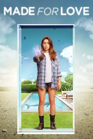Regarder Made For Love - Saison 2 en streaming complet