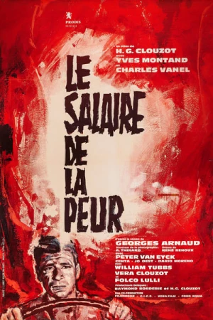 Regarder Le Salaire de la peur en streaming complet