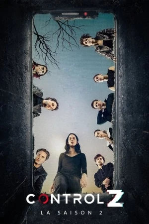 Regarder Control Z - Saison 2 en streaming complet