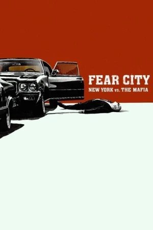 Regarder Fear City: New York vs The Mafia - Saison 1 en streaming complet