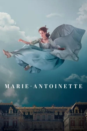 Regarder Marie-Antoinette - Saison 1 en streaming complet