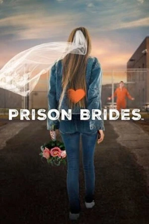 Regarder Prison Brides - Saison 1 en streaming complet