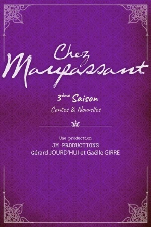 Regarder Chez Maupassant - Saison 3 en streaming complet