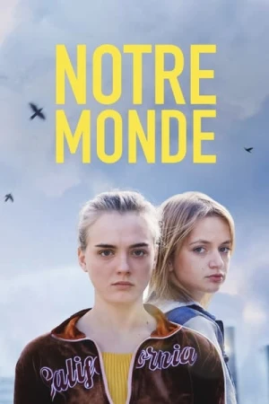 Regarder Notre monde en streaming complet