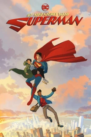 Regarder My Adventures with Superman - Saison 1 en streaming complet