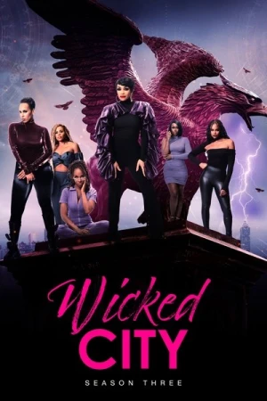 Regarder Wicked City - Saison 3 en streaming complet