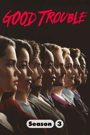 Regarder Good Trouble - Saison 3 en streaming complet