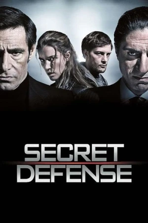 Regarder Secret Défense en streaming complet
