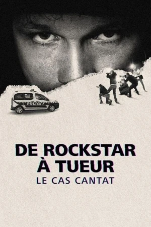 Regarder De Rockstar à Tueur : Le Cas Cantat - Saison 1 en streaming complet