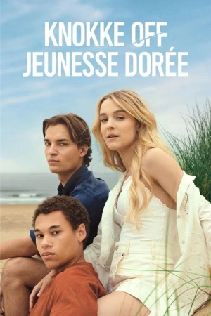 Regarder Knokke Off : Jeunesse dorée - Saison 2 en streaming complet