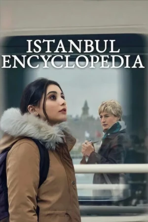 Regarder Encyclopédie d'Istanbul - Saison 1 en streaming complet
