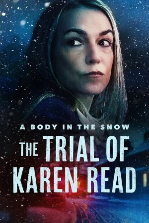 Regarder A Body in the Snow - The Trial of Karen Read - Saison 1 en streaming complet